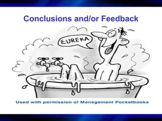 Conclusions and/or Feedback
 