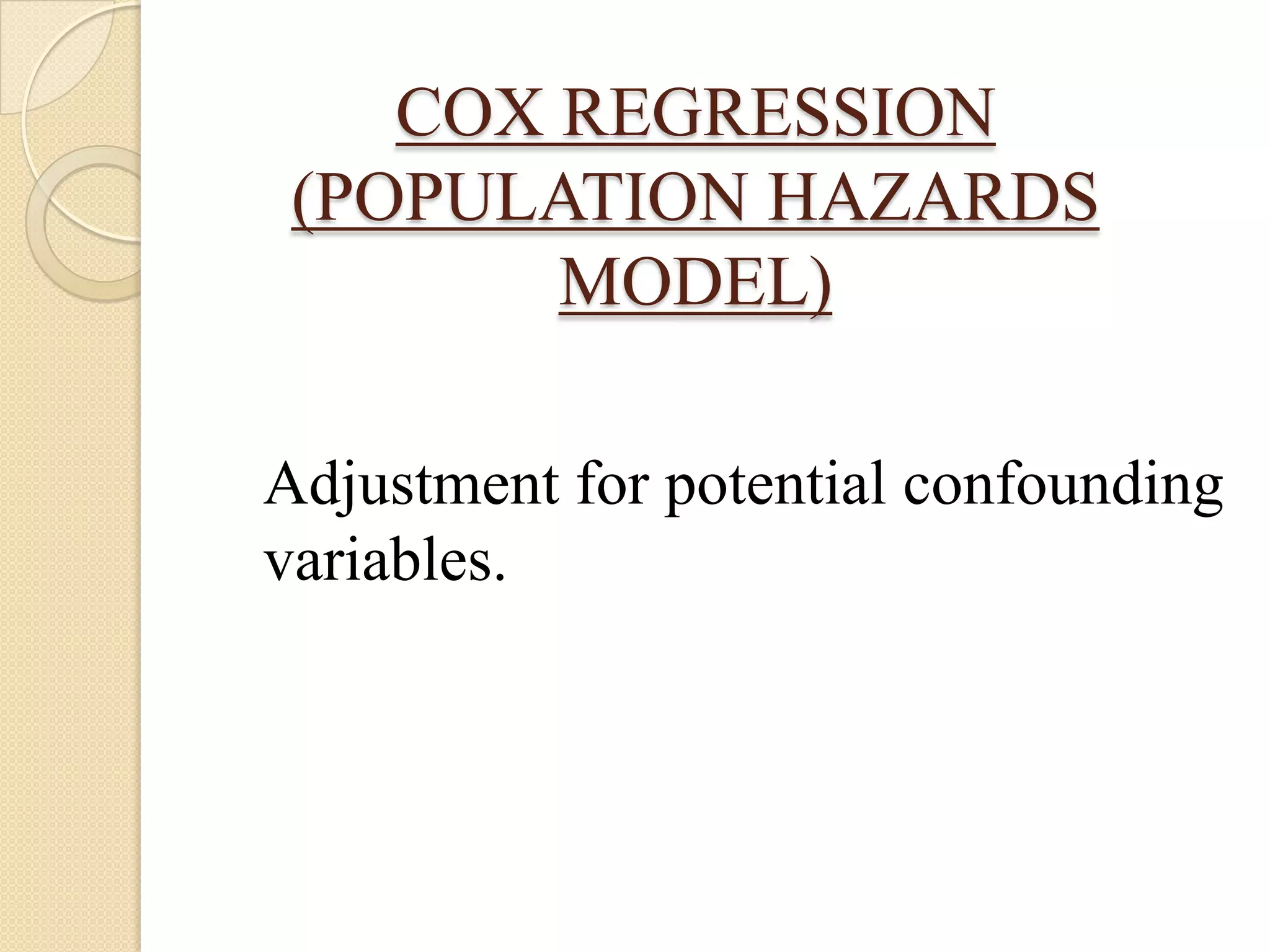 TESTS OF SIGNIFICANCE	Differences between actuarial survival curve – t-test and z-test	Differences between Kaplan-Meier curves – Logrank test