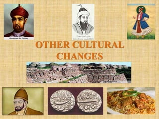 OTHER CULTURAL
CHANGES
 