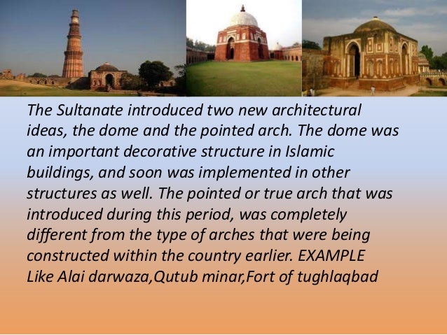 art and architecture of the sultans Art and architecture of the delhi sultanate (1206–1572) maps showing the extent of the various rulers of the delhi sultanate (1206–1572) terms of use: the. art and architecture of the sultans Art and architecture of the delhi sultanate (1206–1572) maps showing the extent of the various rulers of the delhi sultanate (1206–1572) terms of use: the.