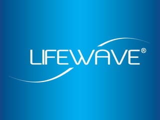 Life Wave Presentation