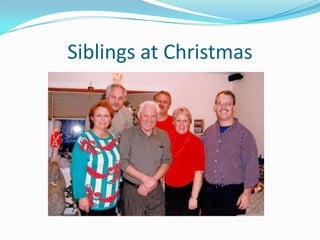 Siblings at Christmas
 