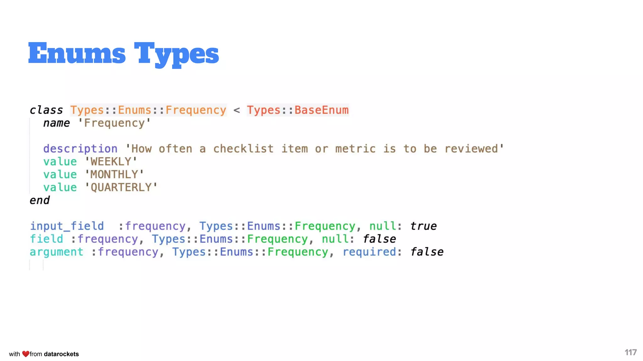 with ❤from datarockets
Enums Types
117
 