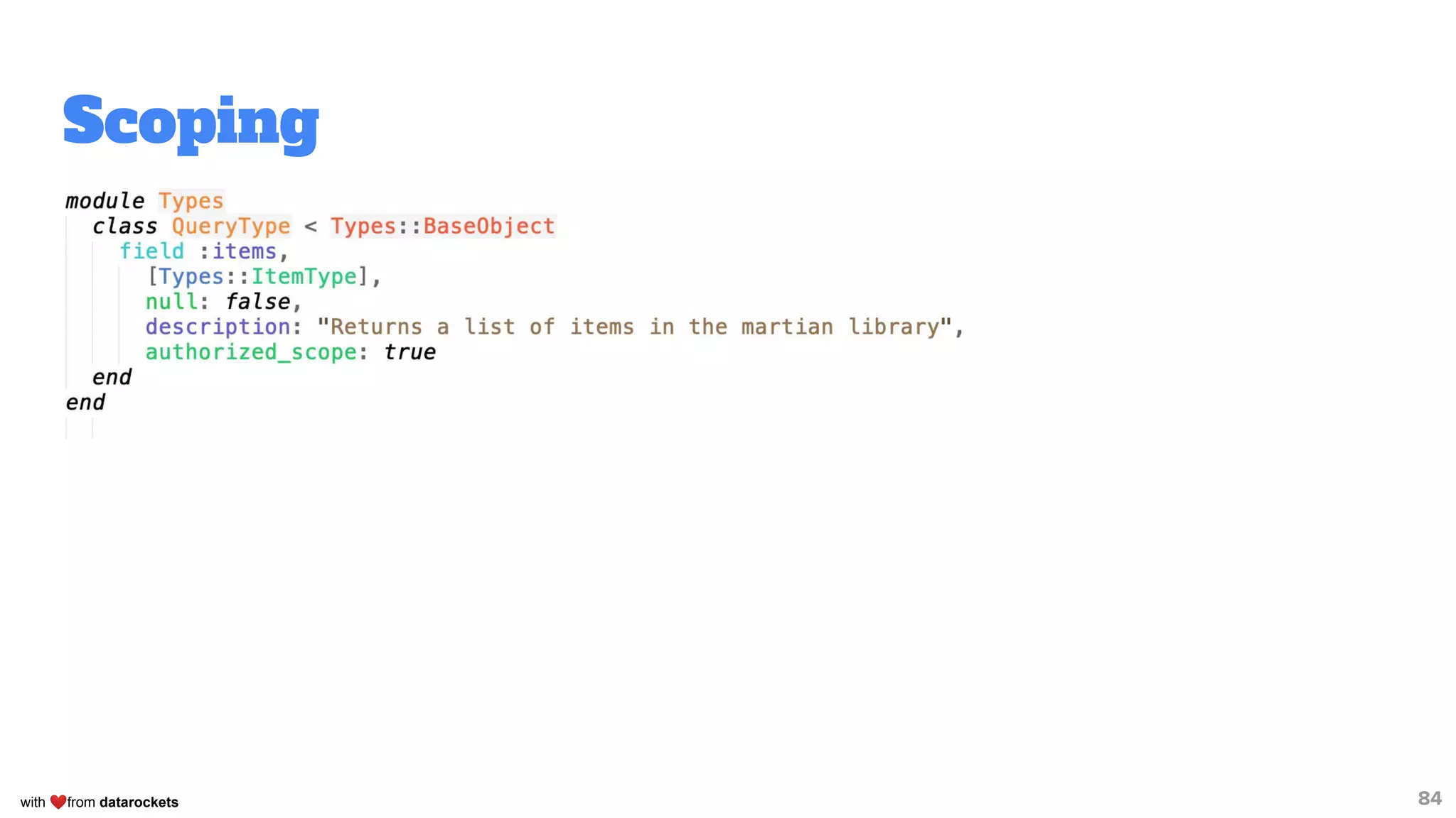 with ❤from datarockets
Scoping
84
 