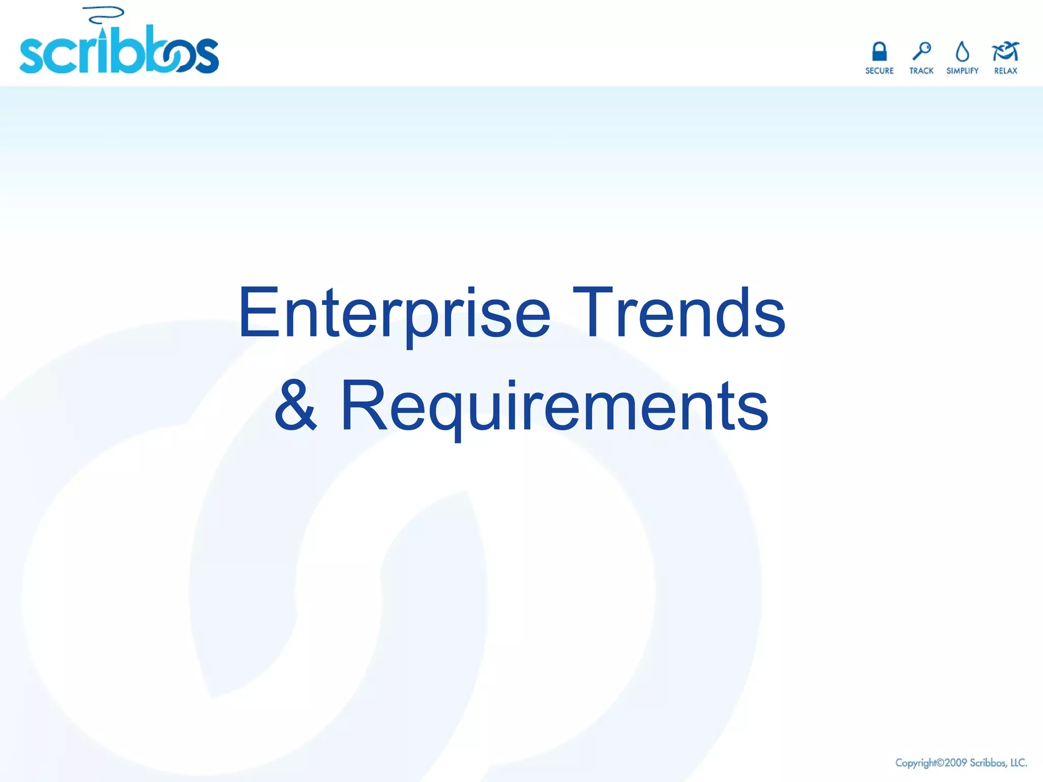 Enterprise Trends  & Requirements 