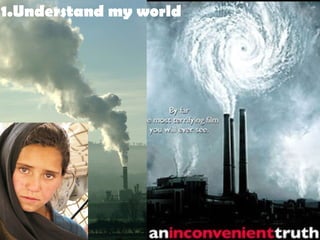 1.Understand my world