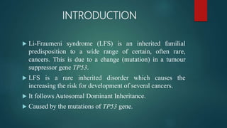 Li fraumeni Syndrome | PPTX