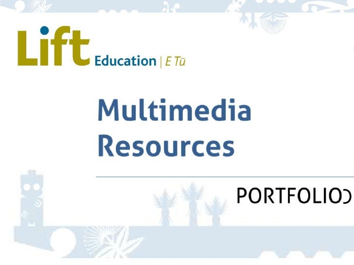 Lift Education Multimedia Resources Portfolio