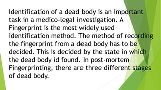 Lifting fingerprint from dead body.pptx
