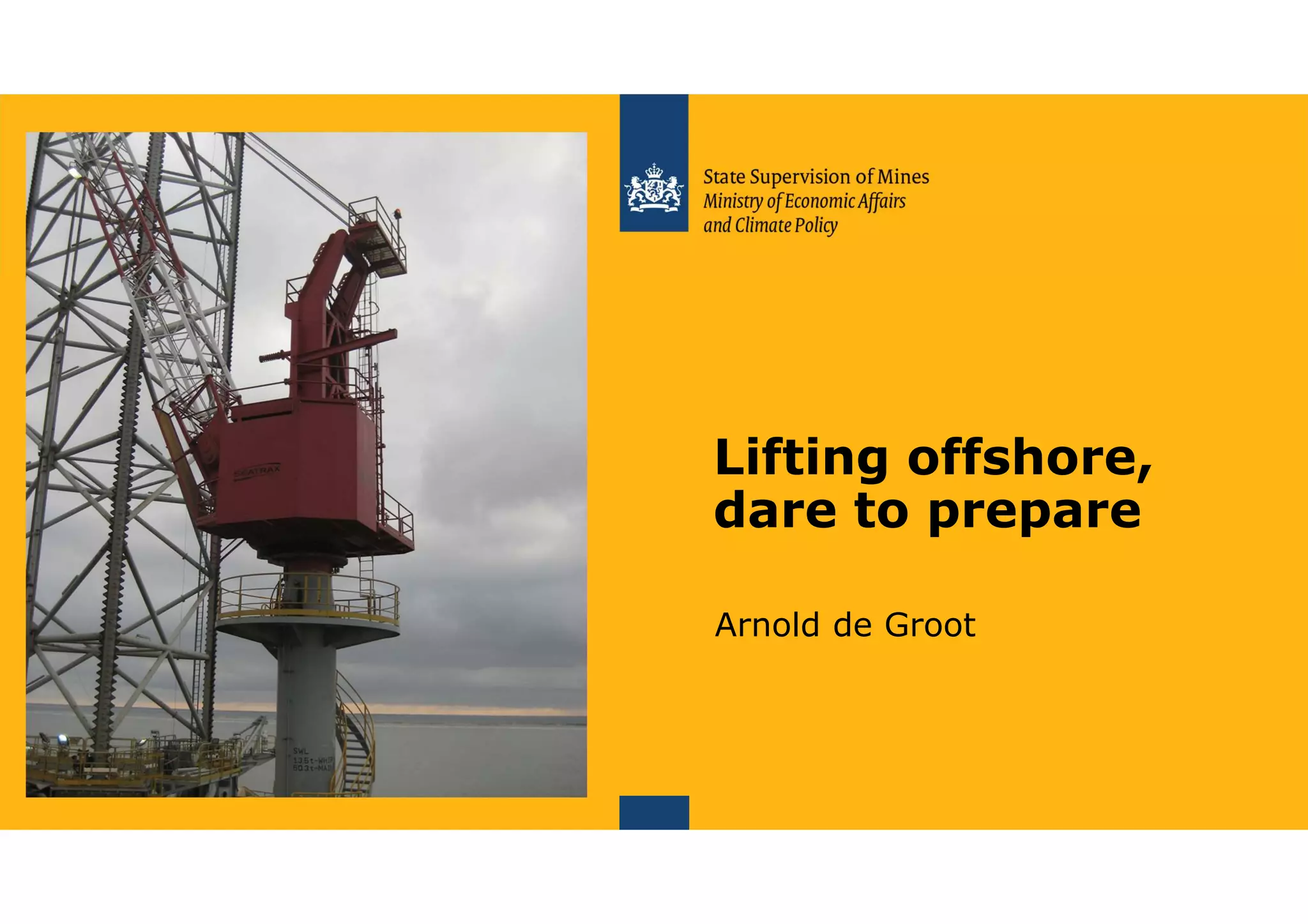 Lifting offshore, dare to prepare [compatibiliteitsmodus] | PDF