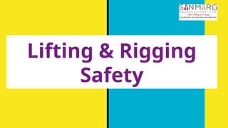 Comprehensive Safety Training on Lifting & Rigging Operations for ...