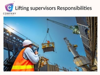 Lifting Supervisor Training for a medium size company .pptx