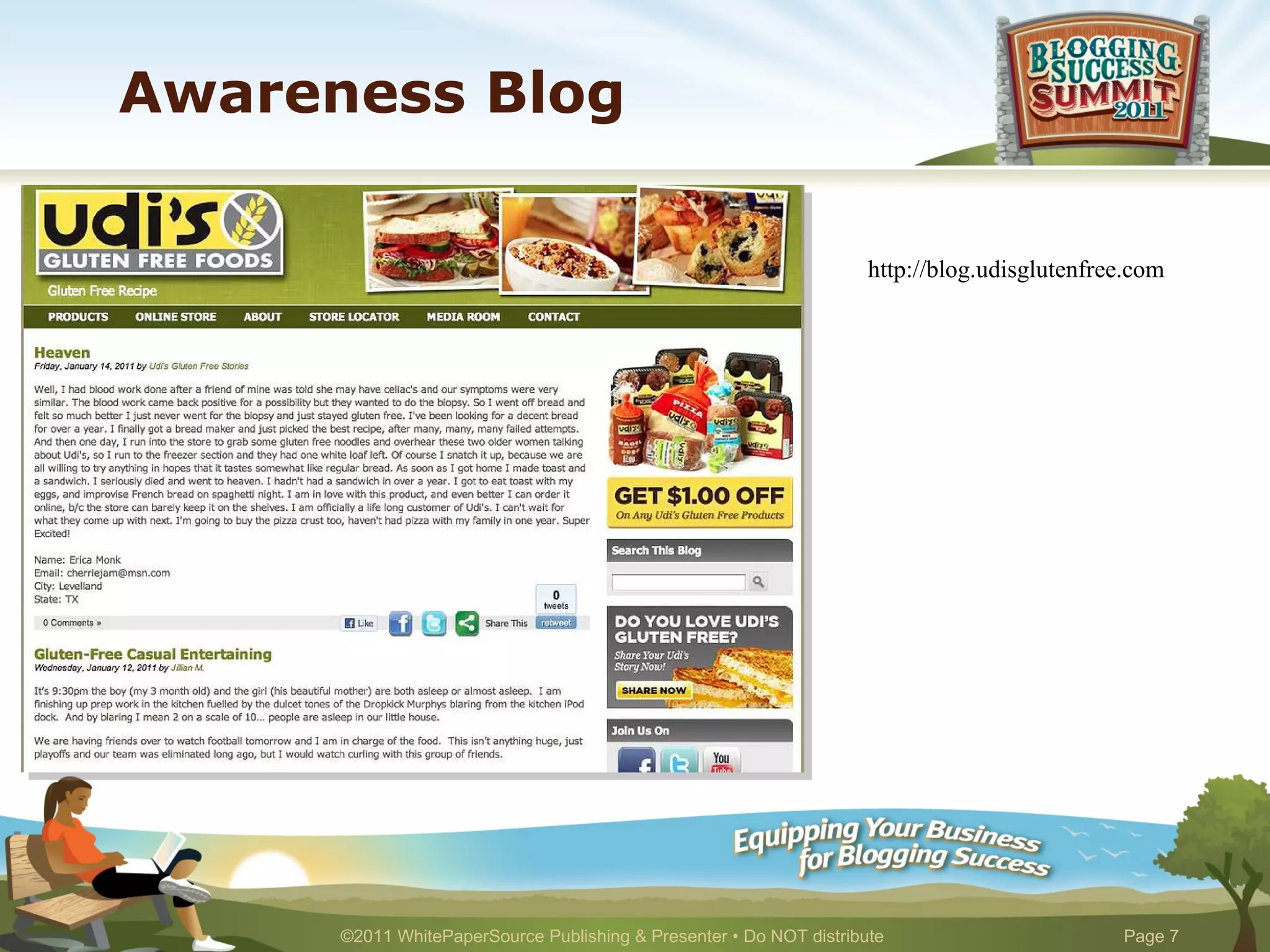 Awareness Blog  http://blog.udisglutenfree.com 