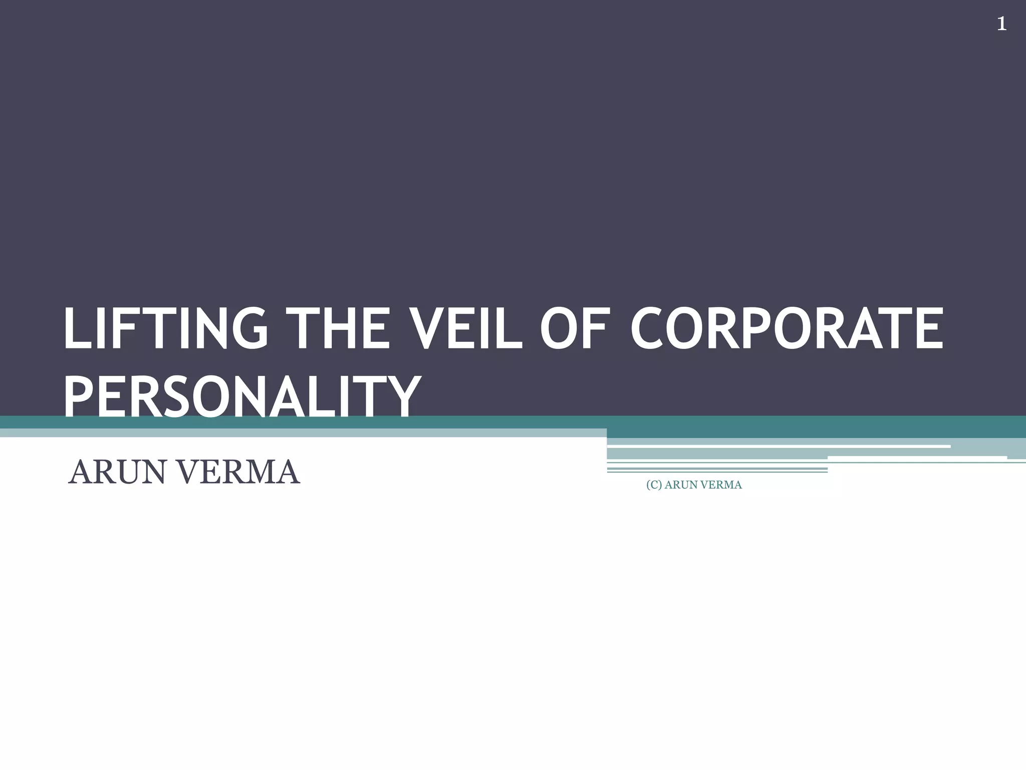 Lifting the veil of corporate personality PPT