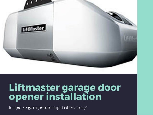 Liftmaster Garage Door Opener Installation Services