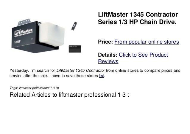 Liftmaster professional 1 3 hp
