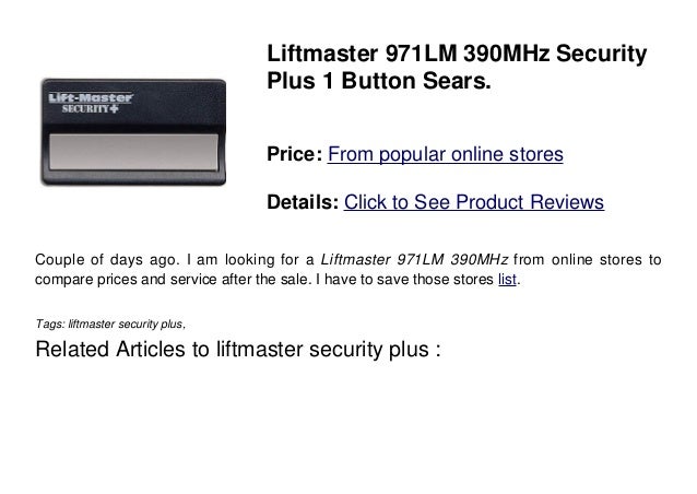 Liftmaster security plus
