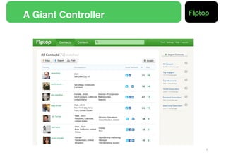 A Giant Controller!




                      7!
 