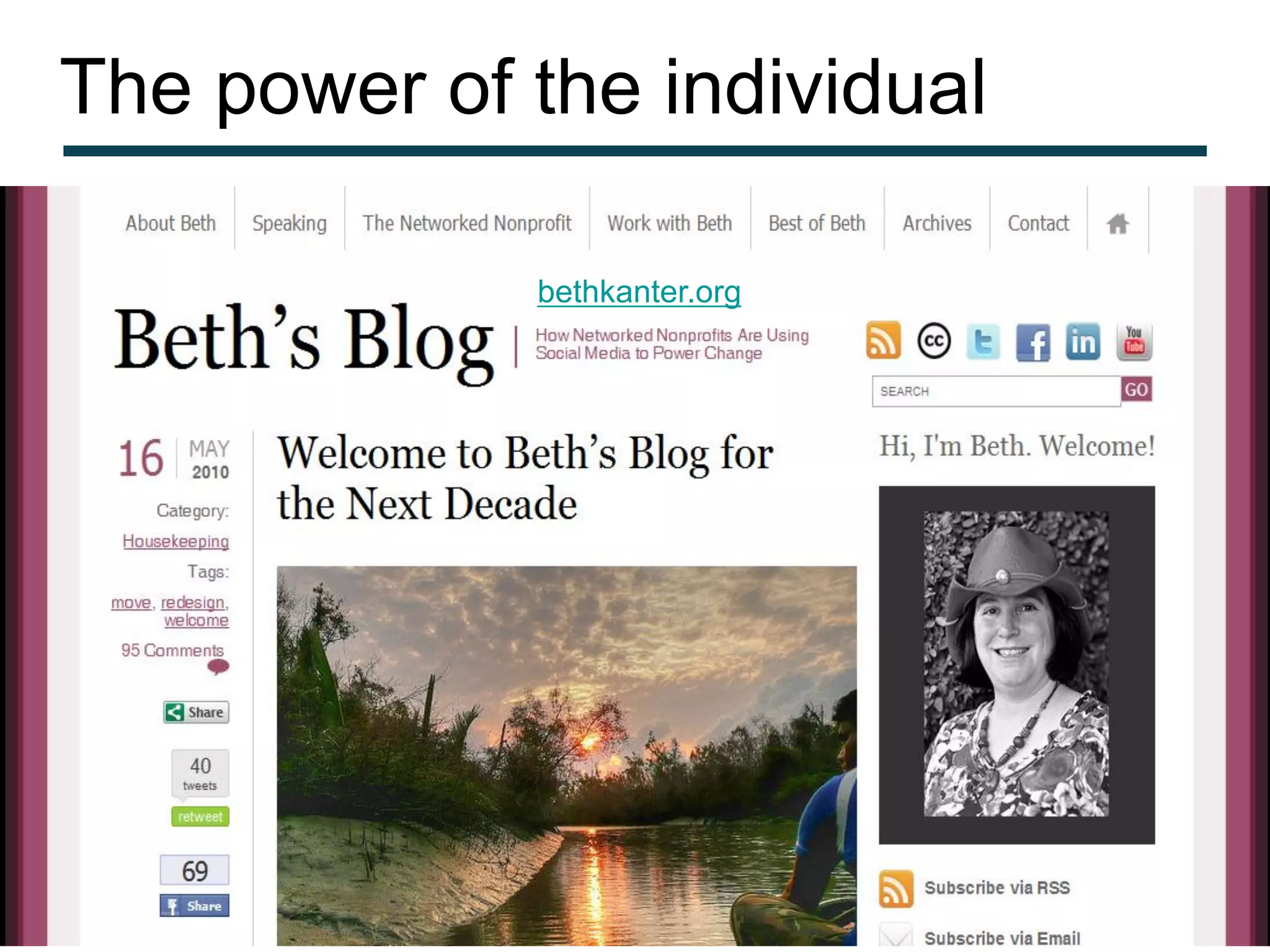 The power of the individual

             bethkanter.org
 