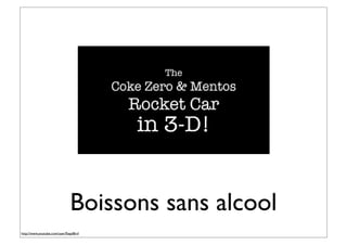 Boissons sans alcool
http://www.youtube.com/user/EepyBird
 