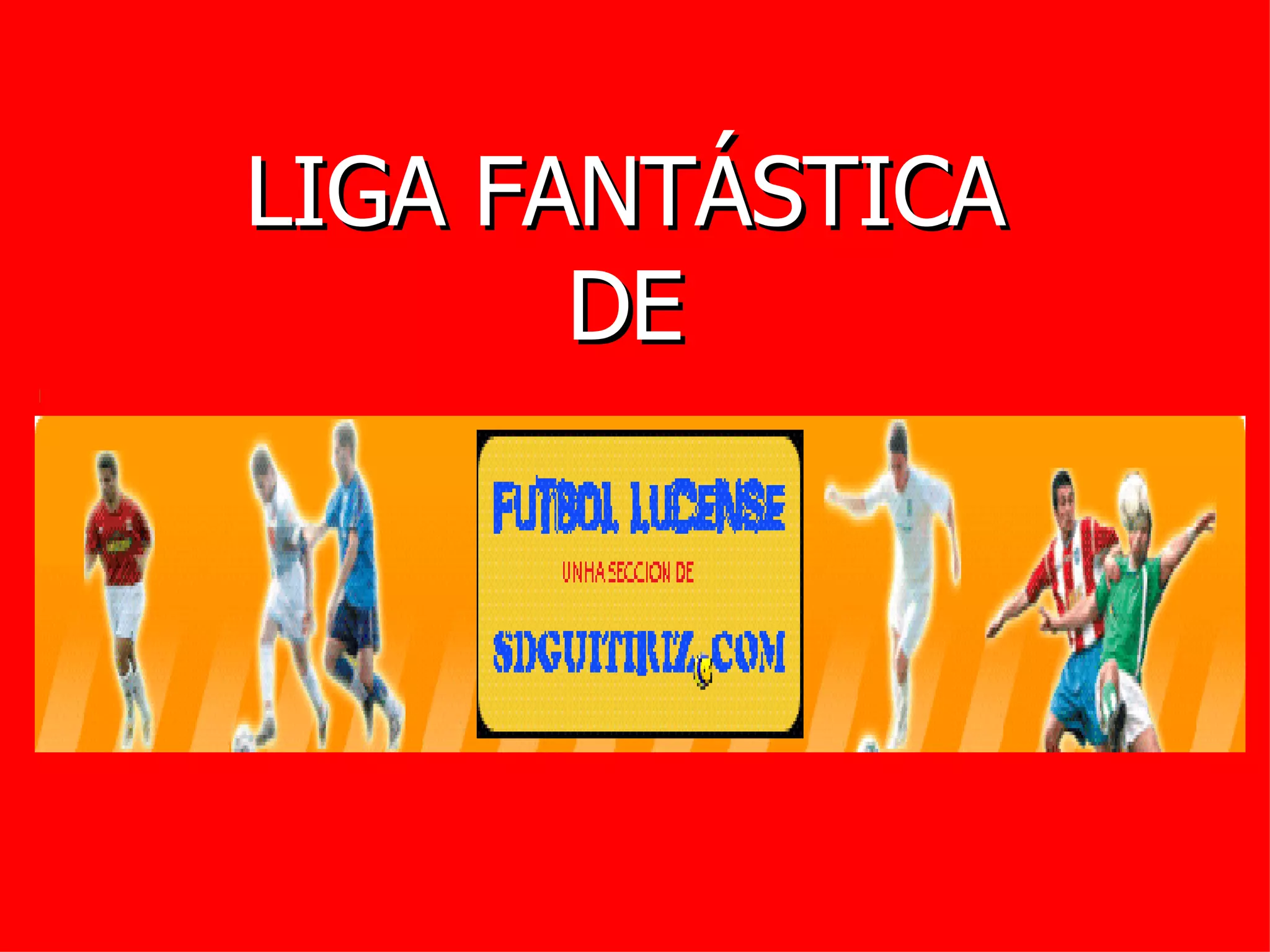 Liga Fantástica