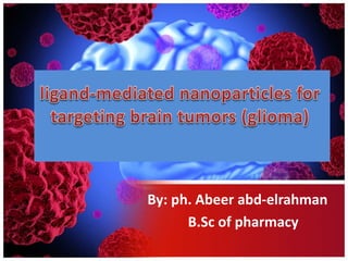 By: ph. Abeer abd-elrahman
B.Sc of pharmacy
 