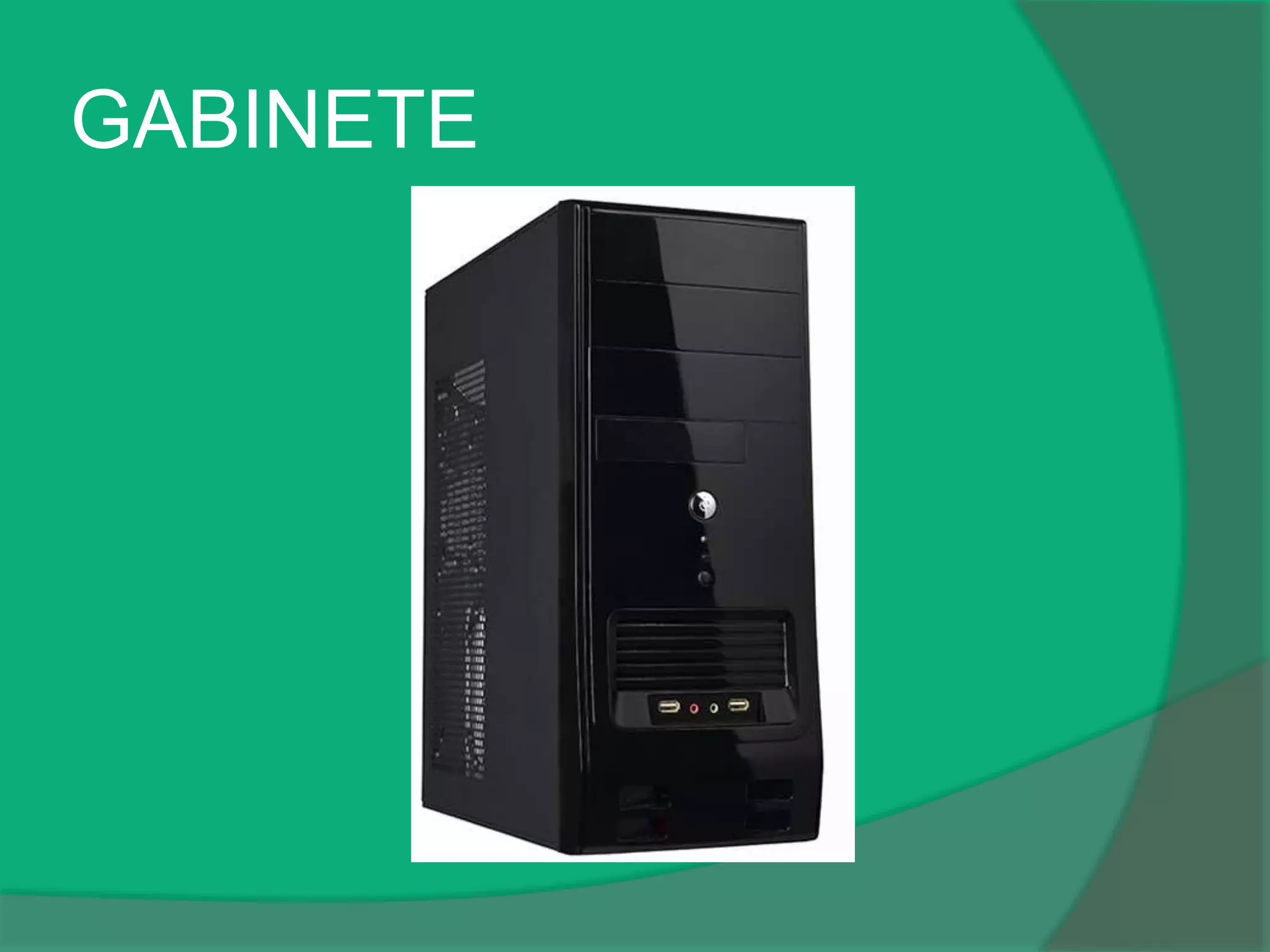 GABINETE
 