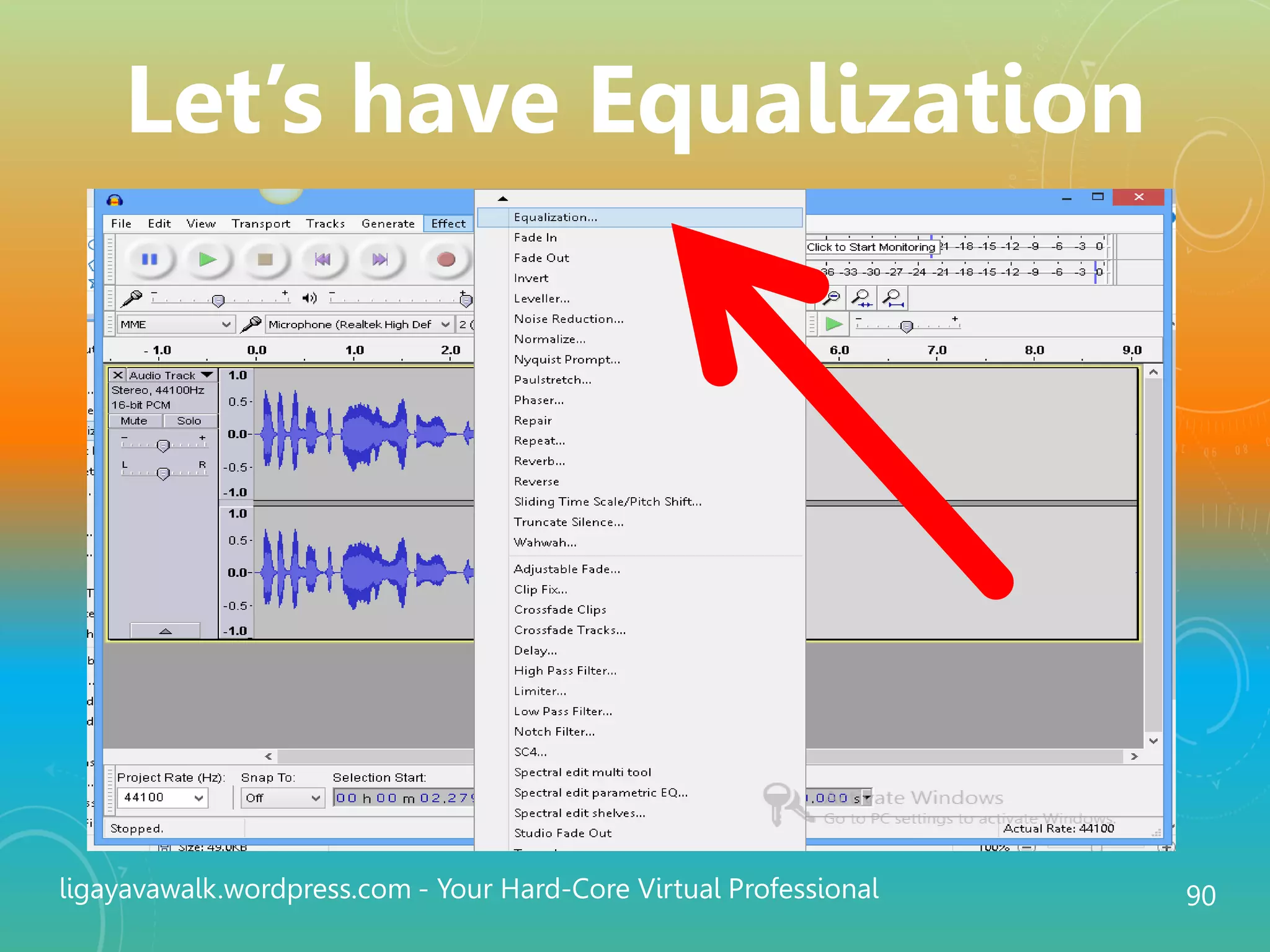 ligayavawalk.wordpress.com - Your Hard-Core Virtual Professional 90
Let’s have Equalization
 