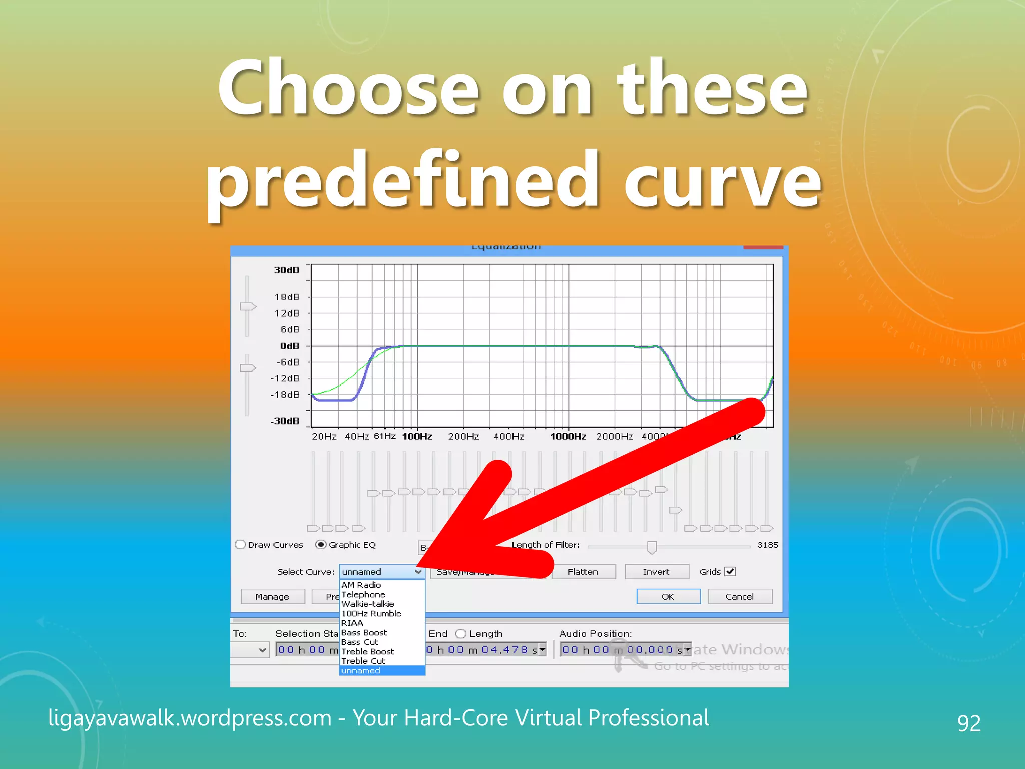 ligayavawalk.wordpress.com - Your Hard-Core Virtual Professional 92
Choose on these
predefined curve
 