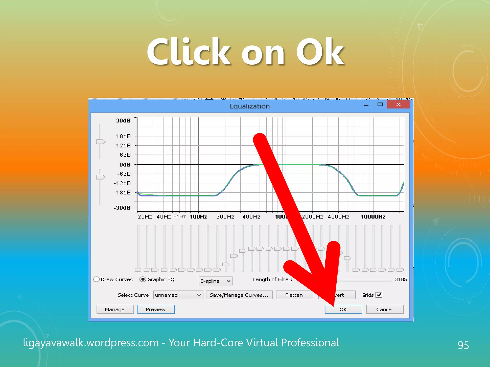 ligayavawalk.wordpress.com - Your Hard-Core Virtual Professional 95
Click on Ok
 