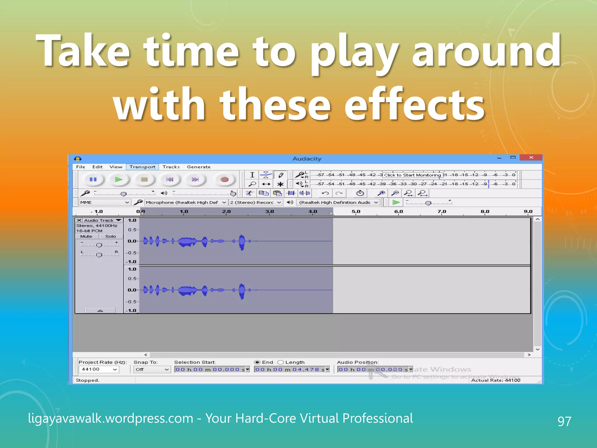 ligayavawalk.wordpress.com - Your Hard-Core Virtual Professional 97
Take time to play around
with these effects
 
