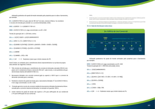 Utilizando parâmetros de queda de tensão estimados pelo projetista para os cabos e barramento, 
por exemplo: 
KC = 0,00250 V/100 m.A, para cabo de 185 mm² em duto, sistema trifásico. Se considerar 
3 circuitos de entrada para atender-se a corrente demandada, então: 
KNC = 0,00250 ÷ 3 = 0,00083 V/ 100 m.A 
KBW = 0,01615 V/100 m.A, carga concentrada e cos Ø = 0,92 
Tensão de operação de V = 220 Volts, temos: 
ΔV(3F) = ΔV(3F) CABOS + ΔV(3F) BARRAMENTO 
ΔV(3F) = [KNC X L X I] + [KBW TOTAL X L X I] 
ΔV(3F) = [0,00083 X (25X700)] + [0,01615 x (26X500 + 3X400 + 3X300 + 3X200)] 
ΔV(3F) = [0,00083 X (17500)] + [0,01615 x (15700)] 
ΔV(3F) = 2,68080 
ΔV(%) = (2,68080 ÷ 220) x 100 
ΔV(%) = 1,22 Parâmetro menor que o limite máximo de 2% 
Assim sendo, as condições para o atendimento deste empreendimento na sua fase de projeto 
deve atender aos seguintes critérios: 
1. Três circuitos de entrada para o atendimento da corrente de demanda calculada (700 A) com-posto 
com 4 condutores (3 fases e neutro) de 185 mm², cada circuito, e com parâmetro de que-da 
de tensão máximo de 0,00250 V/100 m.A; 
2. Barramento blindado com corrente nominal igual ou superior a 500 A que é a corrente de 
demanda calculada para o exemplo; 
3. Parâmetro máximo de queda de tensão para o barramento blindado “k” de 0,01615 V/100 m. 
A em carga concentrada e cos Ø = 0,92; 
4. Proteção geral do circuito de corrente medida do barramento blindado devidamente dimen-sionada 
para a corrente máxima de demanda, no exemplo em questão, 500 A; 
5. Limite máximo de queda de tensão não superior a 2% para edificações de uso residencial 
e 1% para edificações de uso comercial. 
Notas: 
1. Na fase de projeto e com base nas informações contidas no item 10 deste fascículo o projetista deve apresentar a tabela de queda de 
tensão, trecho a trecho, considerando os valores estimados conforme exemplos, de acordo com o anexo X. 
2. Na fase de vistoria ou solicitação de ligação do empreendimento, o cliente deve apresentar os anexos X e XI devidamente preenchidos 
e assinados pelo fabricante do barramento blindado homologado, considerando os parâmetros exigidos. 
10.3.2. Rede de Distribuição Subterrânea 
Ex: Edifício de Uso Comercial 
CABINA 
CDPM 
KBW 
ADM 
200 A 
BARRAMENTO BLINDADO - BUS - WAY 
26 m 3 m 3 m 3 m 
1 ° PAVTO 
100 A 
2 ° PAVTO 
100 A 
3 ° PAVTO 
100 A 
ÚLTIMO 
PAVTO 
100 A 
CT 
RADIAL 
OU 
RETICULADO 
20 m 
Utilizando parâmetros de queda de tensão estimados pelo projetista para o barramento, 
por exemplo: 
KBW = 0,01615 V/100 m.A, carga concentrada e cos Ø = 0,92 
Tensão de operação de V = 208 Volts (reticulado), temos: 
ΔV(3F) = ΔV(3F) BARRAMENTO 
ΔV(3F) = [KBW TOTAL X L X I] 
ΔV(3F) = [0,01615 x (26 X 400 + 3 X 300 + 3 X 200 + 3 X 100)] 
ΔV(3F) = [0,01615 x (12200)] 
ΔV(3F) = 1,9703 
ΔV(%) = (1,9303 ÷ 208) x 100 
ΔV(%) = 0,95 Parâmetro menor que o limite máximo de 1% 
226 227 
 