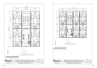 MED.01 
MED.02 
MED.03 
MED.04 
54 
Desenho: 
Sequência: 
   
DPS 
MEDIÇÃO AGRUPADA COM CAIXAS TIPO P 
INTEGRALMENTE EM POLICARBONATO PARA ATÉ 
400 A 600 
 4 MEDIÇÕES BIFÁSICAS DE 100 A 
3/6 
MED.01 
MED.02 
MED.03 
MED.04 
MED.05 
MED.06 
54 
Desenho: 
Sequência: 
MEDIÇÃO AGRUPADA COM CAIXAS TIPO P 
INTEGRALMENTE EM POLICARBONATO PARA ATÉ 
400 A 600 
 6 MEDIÇÕES BIFÁSICAS DE 100 A 
4/6 
350 351 
 