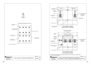 58 
Chapa mínima # 12 USG 
Porta de acesso ao 
disjuntor de saída 
Desenho: 
Sequência: 
Alça de suspensão 
tipo olhal 
Veneziana de ventilação 
conforme IP exigido 
Parafuso para fechamento 
Porta de acesso ao 
disjuntor de entrada 
Base da cabina de barramentos 
Detalhe 
Alça de suspensão 
tipo olhal 
Largura total da cabina de barramentos em milímetros 
VISTA LATERAL DA CABINA DE BARRAMENTOS 
e lacre 
LIG BT 2014 3/7 
Informar características gerais do disjuntor 
I nom. (A) / Regulagem (A) 
(de todos os disjuntores) 
Informar características gerais do disjuntor 
I nom. (A) / Regulagem (A) 
(de todos os disjuntores) 
58 
Icc (kA) / tensão 
Fabricante 
Adaptador de disjuntor 
Ver desenho 14 do LIG 
Icc (kA) / tensão 
Fabricante 
NOTA: Devem ser informadas todas as dimensões dos barramentos principal, de interligação e de derivação existentes 
no interior da cabina de barramentos. 
Desenho: 
Sequência: 
Barramento 
principal 
Emenda de barramento 
(se necessário) 
  
  
  
  
VISTA FRONTAL INTERNA 
DISJUNTORES DE ENTRADA 
Previsão de rasgo na chapa para 
flange de barramento blindado 
VISTA FRONTAL INTERNA 
DISJUNTORES DE SAÍDA 
  
  
Suporte para a 
fixação dos T.C.'s 
de Medição 
VISTAS FRONTAIS INTERNAS DOS DISJUNTORES 
DE ENTRADA E SAÍDA DA CABINA DE BARRAMENTOS 
Suporte isolante 
para barramentos 
Barramento 
de interligação 
Isolante 
Suporte de fixação 
do disjuntor 
Disjuntor de Entrada 
Barramento de Neutro 
Barramento de interligação 
Neutro - Neutro 
Barramento 
principal 
Barramento 
de interligação 
Barramento 
de derivação 
Suporte de fixação 
dos disjuntores 
Disjuntores de Saída 
Barramento de interligação 
Neutro - Neutro 
Barramento de Neutro 
LIG BT 2014 4/7 
366 367 
 