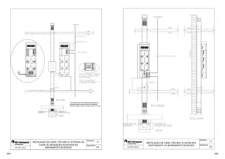  
 
 
 
 
 
 
 
 
 
 
 
 
 
 
 
 
 
 
 
 
 
* A medida entre 300 e 400 somente pode ser 
utilizada quando o barramento e/ou disjuntor 
estiverem posicionados na parte inferior da caixa. 
77 
Desenho: 
Sequência: 
M2 M3 M4 M5 M6 
   
     
   
     
     
    
   
     
   
    
D+ 
D­M1 
AE S 
ELE TROPAUL O 
FLE X 
ME DIA 
CO N V ES O R S ER IA L 
RS ­2 
3 2  =  R S­4 
8 5 
RS ­2 
32 
RS ­4 
85 
+ ­Al 
im en ta çã o 
­4 
85 
RS ­4 
85 
D+ 
D­RS 
M2 M3 M4 M5 M6 
     
     
      
     
     
D+ D­M1 
AES 
ELE TROPAULO 
FLE X 
MEDIA 
CO NVES OR SER IA L 
RS­2 
3 2  =  RS­48 
5 
RS ­232 
RS ­485 
+ ­RS 
­485 
Al imen ta ção 
­485 
D+ D­RS 
 
 
 
 
INSTALAÇÃO DA CAIXA TIPO MEC VI ATRAVÉS DA 
CAIXA DE DERIVAÇÃO ACOPLADA AO 
 BARRAMENTO BLINDADO 
2/3 
77 
50 
 
Desenho: 
Sequência: 
 
Al im en ta çã o 
CO N V ES O R S ER IA L 
RS ­2 
3 2  =  R S­4 
8 5 
RS ­4 
85 
­+ 
RS ­2 
32 
 
 
 
M1 M2 M3 M4 M5 M6 
FLE X 
AE S ME DIA 
ELETROPAUL O 
   
D­RS 
RS ­4 
85 D+ 
­4 
85 
D+ 
D­ 
 
 
INSTALAÇÃO DA CAIXA TIPO MEC VI ACOPLADA 
DIRETAMENTE AO BARRAMENTO BLINDADO 
 
 
 
 
 3/3 
404 405 
 