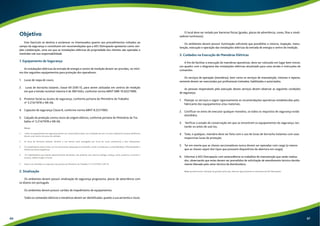 Objetivo 
Este fascículo se destina a esclarecer os interessados quanto aos procedimentos voltados ao 
campo da segurança e constituem em recomendações que a AES Eletropaulo apresenta como sim-ples 
colaboração, uma vez que as instalações elétricas de propriedade dos clientes são operadas e 
mantidas sob sua responsabilidade. 
1. Equipamento de Segurança 
As instalações elétricas da entrada de energia e centro de medição devem ser providas, no míni-mo 
dos seguintes equipamentos para proteção dos operadores: 
1. Luvas de raspa de couro; 
2. Luvas de borracha isolante, classe 00 (500 V), para serem utilizadas em centros de medição 
em que a tensão nominal máxima é de 380 Volts, conforme norma ABNT NBR 10.622/1989; 
3. Protetor facial ou óculos de segurança, conforme portaria do Ministério do Trabalho 
nº 3.214/1978 e NR-06; 
4. Capacete de segurança Classe B, conforme norma ABNT 8.221/1983; 
5. Calçado de proteção contra riscos de origem elétrica, conforme portaria do Ministério do Tra-balho 
nº 3.214/1978 e NR-06. 
Notas: 
1. Todos os equipamentos de segurança devem ser conservados limpos, em condições de uso e os seus respectivos ensaios dielétricos 
devem estar dentro do prazo de validade. 
2. As luvas de borracha isolante, durante o uso devem estar protegidas por luvas de couro (cobertura) a elas sobrepostas. 
3. Os trabalhadores devem fazer uso de vestimentas adequadas às atividades, sendo considerada a condutibilidade, inflamabilidade e 
influências eletromagnéticas. 
4. Os trabalhadores que estarão desenvolvendo atividades, não poderão usar adornos (relógio, aliança, anéis, pulseiras, correntes e 
outros), cabelos longos e fumar. 
5. Devem ser atendidos os requisitos da portaria do Ministério do Trabalho nº 3.214/1976 e NR-10. 
2. Sinalização 
Os ambientes devem possuir sinalização de segurança progressiva, placas de advertência com 
os dizeres em português. 
Os ambientes devem possuir cartões de impedimento de equipamentos. 
Todos os comandos elétricos e mecânicos devem ser identificados, quanto a sua serventia e riscos. 
O local deve ser isolado por barreiras físicas (grades, placas de advertência, cones, fitas e sinali-zadores 
luminosos). 
Os ambientes devem possuir iluminação suficiente que possibilite a vistoria, inspeção, manu-tenção, 
execução e operação das instalações elétricas da entrada de energia e centro de medição. 
3. Cuidados na Execução de Manobras Elétricas 
A fim de facilitar a execução de manobras operativas, deve ser colocado em lugar bem visível, 
um quadro com o diagrama das instalações elétricas atualizado para uma versão e instruções de 
comandos. 
Os serviços de operação (manobras), bem como os serviços de manutenção, vistorias e reparos, 
somente devem ser executados por profissionais treinados, habilitados e autorizados. 
As pessoas responsáveis pela execução desses serviços devem observar as seguintes condições 
de segurança: 
1. Planejar os serviços e seguir rigorosamente as recomendações operativas estabelecidas pelo 
fabricante dos equipamentos e/ou materiais; 
2. Certificar-se antes de executar qualquer manobra, se todos os requisitos de segurança estão 
atendidos; 
3. Verificar o estado de conservação em que se encontram os equipamentos de segurança, tes-tando- 
os antes de usá-los; 
4. Toda, e qualquer, manobra deve ser feita com o uso de luvas de borracha isolantes com suas 
respectivas luvas de proteção; 
5. Ter em mente que as chaves seccionadoras nunca devem ser operadas com carga (a menos 
que as chaves sejam dos tipos que possuem dispositivos de abertura em carga); 
6. Informar a AES Eletropaulo com antecedência os trabalhos de manutenção que serão realiza-dos, 
observando que estes devem ser precedidos de solicitação de atendimento técnico devida-mente 
liberado pelo setor técnico da distribuidora. 
Nota: quando houver utilização de gerador particular, observar rigorosamente as instruções da AES Eletropaulo. 
66 67 
 
