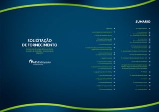 Objetivo 
Solicitação de Fornecimento 
1. Estudo de Viabilidade Técnica 
2. Consulta Preliminar para 
Desenvolvimento de Projeto 
2.1. Documentação Necessária 
3. Análise de Projeto para Entrada Consumidora, 
Ligação Nova ou Acréscimo de Carga 
3.1. Documentação Necessária 
3.2. Medição Eletrônica Centralizada 
4. Ligação Provisória 
4.1. Ligação Provisória em Medição 
4.1.1. Documentação Necessária 
4.2. Ligação Provisória sem Medição ou Festival 
4.2.1. Documentação Necessária 
5. Ligação Especial na Via Pública 
5.1. Documentação Necessária 
6. Migração de Tensão MT-BT 
6.1. Documentação Necessária 
7. Análise de Grupo Gerador 
7.1. Documentação Necessária 
SUMÁRIO 
8. Projetos Elétricos 
8.1. Entrada Individual 
8.1.1. Zona de Distribuição Aérea 
8.1.2. Zona de Distribuição Subterrânea 
8.2. Entrada Coletiva 
8.2.1. Zona de Distribuição Aérea 
8.2.2. Zona de Distribuição Subterrânea 
8.3. Medição Eletrônica Centralizada 
8.4. Interligação de Grupo Gerador 
9. Documentação e Projetos Civis e Estruturais 
10. Prazo de Validade do Projeto 
11. Anotação de Responsabilidade Técnica - ART 
12. Execução das Instalações 
13. Ligação Provisória de Emergência ou para 
Reforma, Reparo ou Manutenção da Instalação 
da Entrada Consumidora e Centro de Medição 
14. Vistoria 
15. Cálculo de Queda de Tensão 
15.1. Objetivo 
15.2. Premissa Básica de Projeto 
15.3. Parâmetros Básicos 
15.4. Fórmula para Cálculo 
16 
17 
18 
18 
19 
19 
22 
22 
22 
23 
24 
25 
26 
27 
28 
28 
30 
30 
31 
32 
32 
32 
32 
32 
33 
34 
35 
36 
37 
37 
39 
39 
40 
40 
40 
40 
40 
41 
 