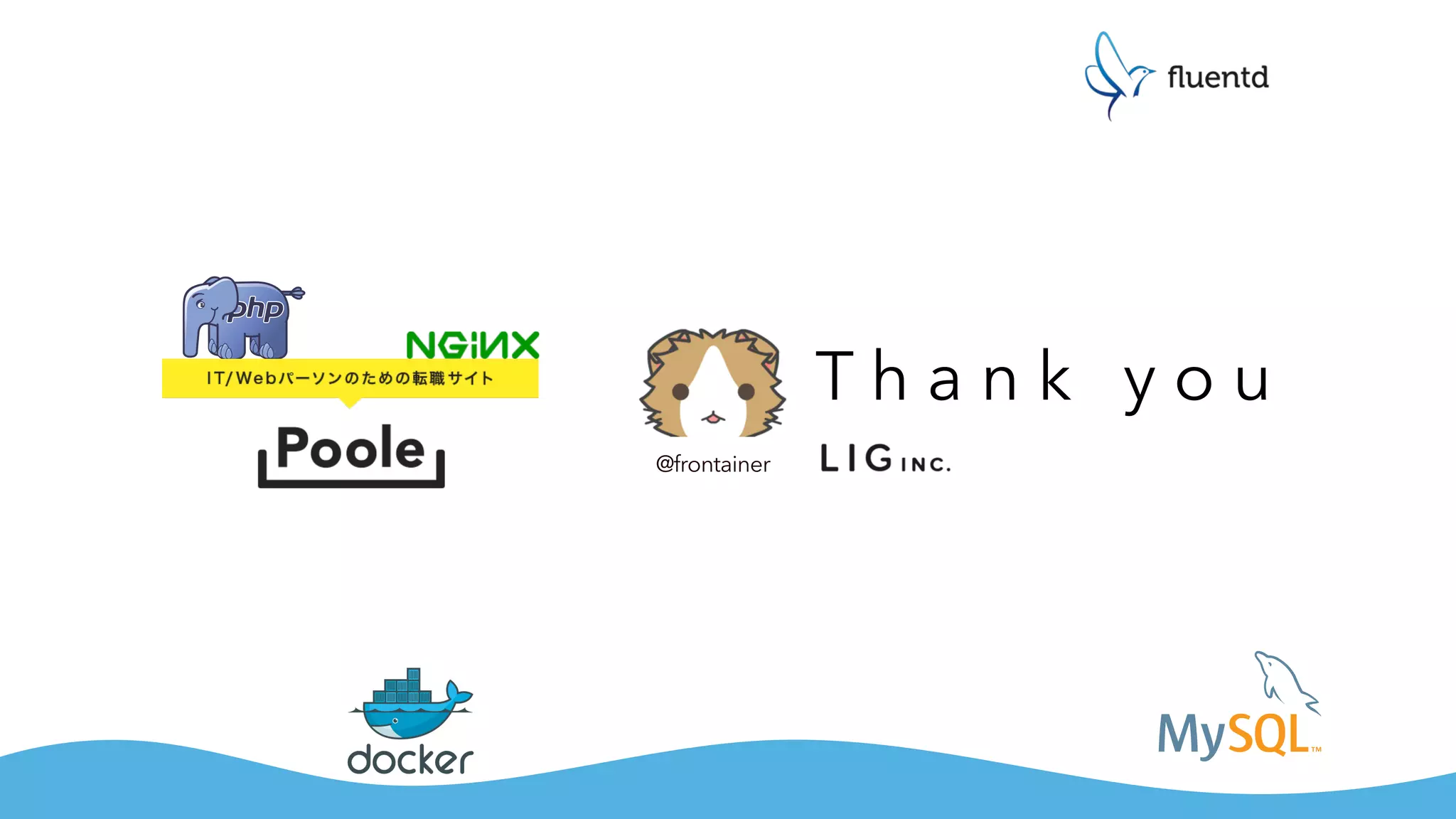 T h a n k y o u
@frontainer
 