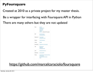 PyFoursquare: Python Library for Foursquare | PDF