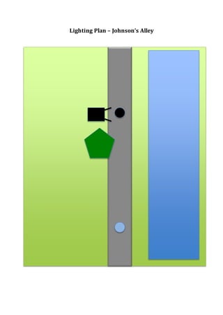 Lighting Plan – Johnson’s Alley
 