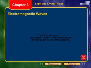 Electromagnetic Waves Light and Living Things Chapter 3 