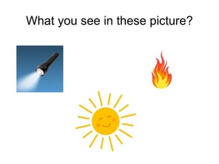 What you see in these picture?
 