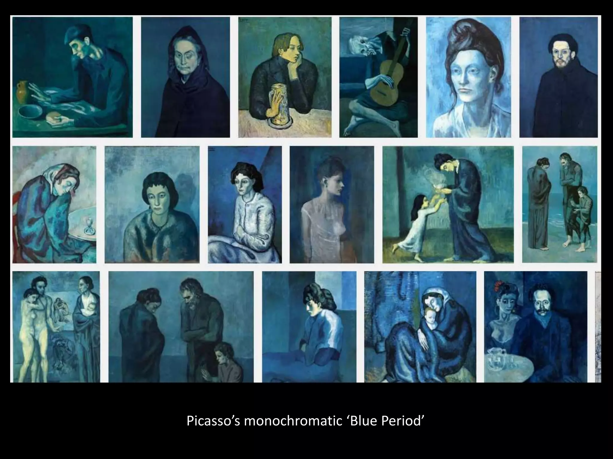 Picasso’s monochromatic ‘Blue Period’
 