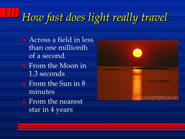 How does light travel miles per hour