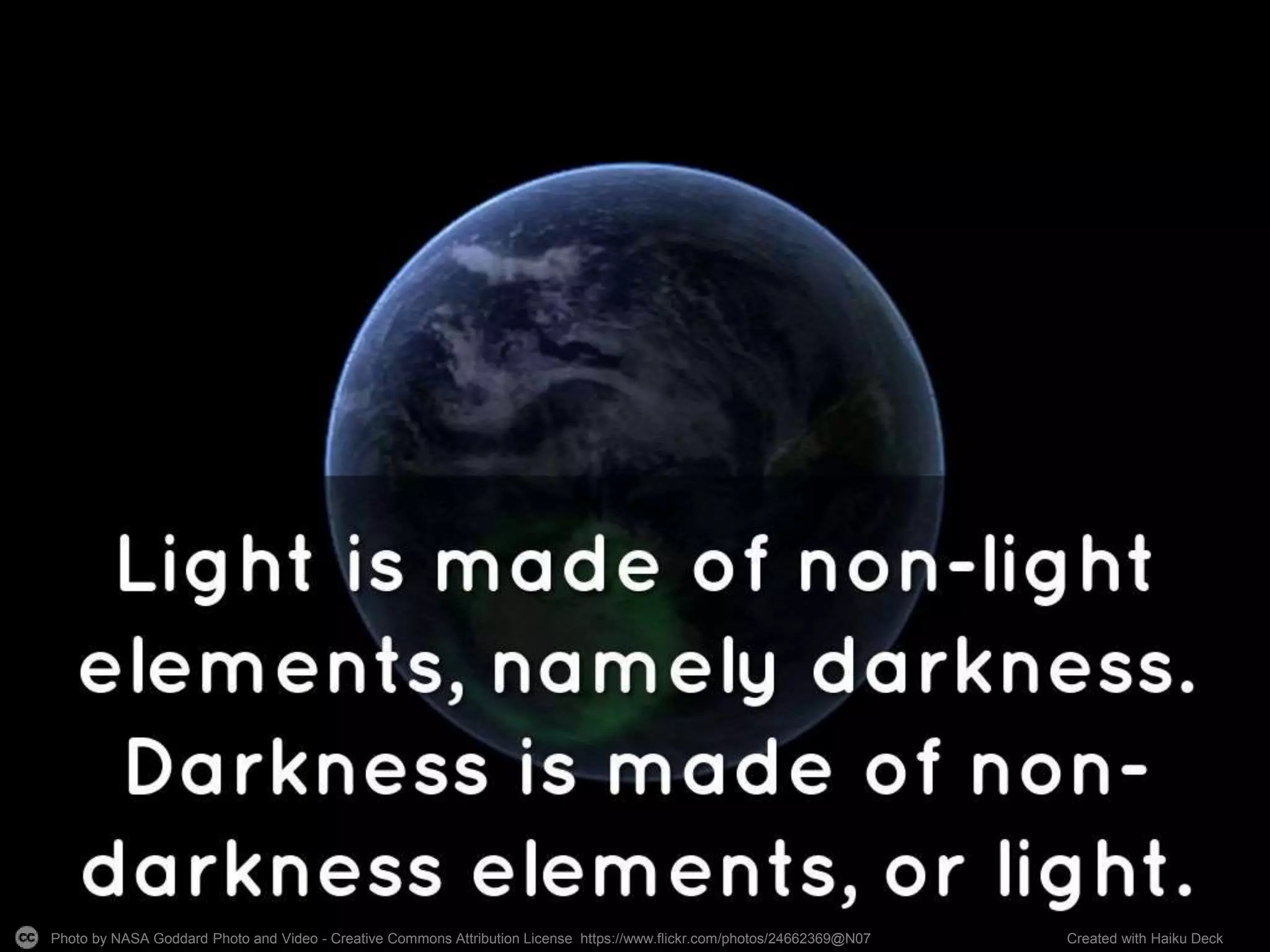 Photo by NASA Goddard Photo and Video - Creative Commons Attribution License https://www.flickr.com/photos/24662369@N07 Created with Haiku Deck
 