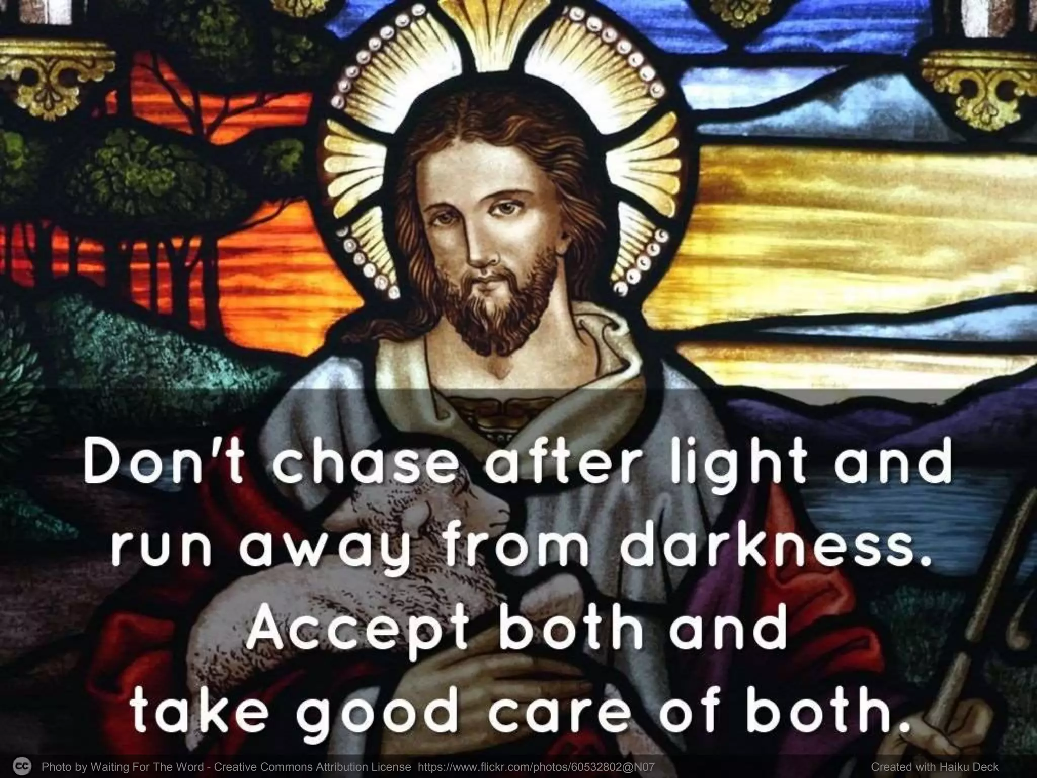 Photo by Waiting For The Word - Creative Commons Attribution License https://www.flickr.com/photos/60532802@N07 Created with Haiku Deck
 