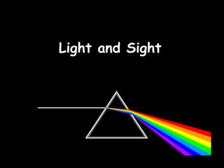 Light and sight | PPT
