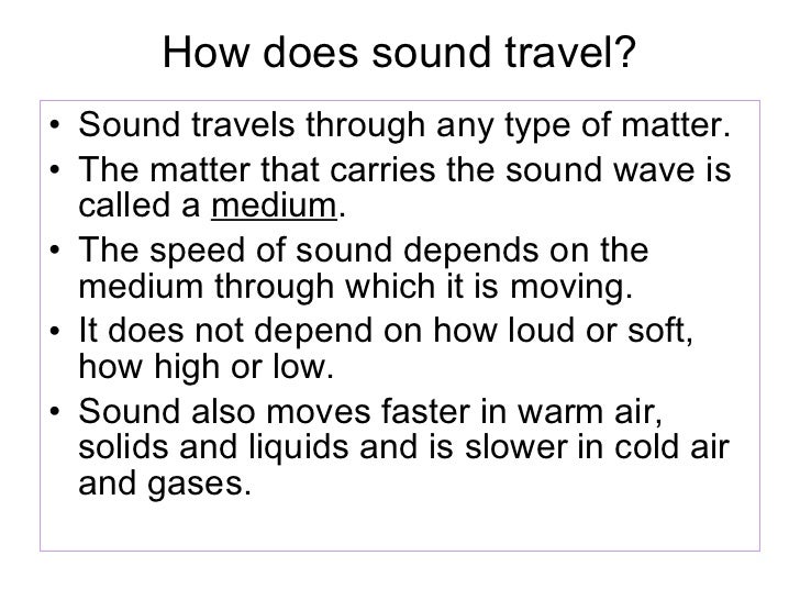 What State Of Matter Does Sound Travel Slowest What State Of Matter Does Sound Travel Slowest