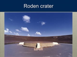 Roden crater
 
