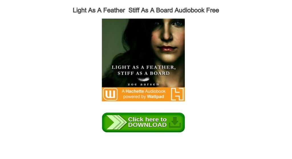 Light As A Feather Stiff As A Board Audiobook Free Audiobook Free